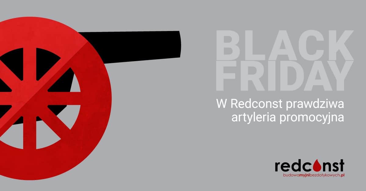 Grafika promująca Black Friday, przedstawiająca czerwoną armatę z kołem oraz hasło informujące o promocjach w Redconst, producenta myjni bezdotykowych.